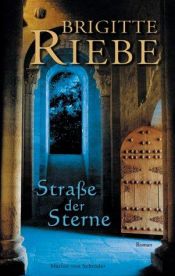 book cover of Straße der Sterne by Brigitte Riebe