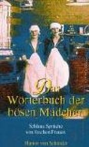 book cover of Das Wörterbuch der bösen Mädchen by Tania Schlie