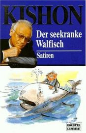 book cover of A tengeribeteg bálna : Útikalauz ától cetig by Ephraim Kishon