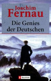 book cover of Die Genies der Deutschen by Joachim Fernau