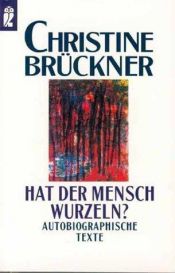 book cover of Hat der Mensch Wurzeln? by Christine Brückner