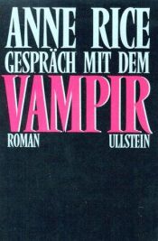 book cover of Gespräch mit einem Vampir by Anne Rice|Karl Berisch