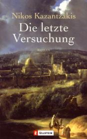 book cover of Die letzte Versuchung by Nikos Kazantzakis