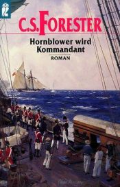 book cover of Hornblower wird Kommandant by Cecil Scott Forester
