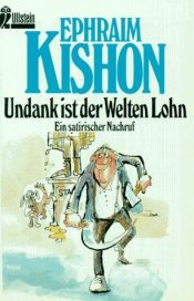 book cover of Undank ist der Welten Lohn by Ephraim Kishon