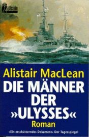 book cover of Die Männer der "Ulysses" by Alistair MacLean