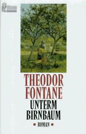 book cover of Unterm Birnbaum by Theodor Fontane