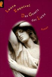book cover of Das Gesetz der Liebe, m. Audio-CD by Laura Esquivel