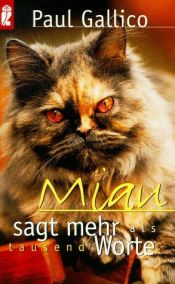 book cover of Miau sagt mehr als tausend Worte by Paul Gallico|Suzanne Szasz