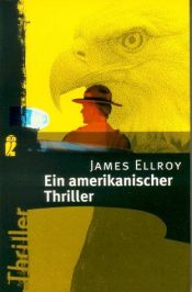 book cover of Ein amerikanischer Thriller by James Ellroy