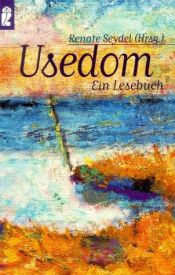 book cover of Usedom. Ein Lesebuch. by Renate Seydel