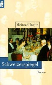 book cover of Schweizerspiegel by Meinrad Inglin