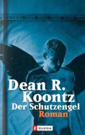 book cover of Der Schutzengel by Dean Koontz