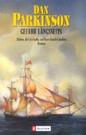 book cover of Gefahr längsseits: Dalton, der Seefuchs, auf Kurs South Carolina by Dan Parkinson