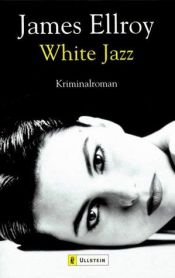 book cover of White Jazz by James Ellroy