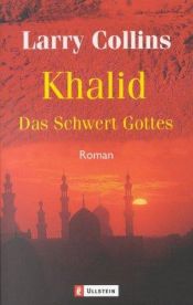 book cover of Khalid - Das Schwert Gottes by Larry Collins