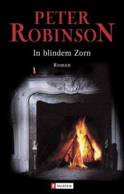 book cover of In blindem Zorn by Peter Robinson