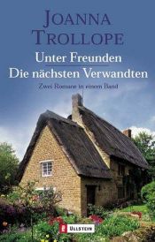 book cover of Unter Freunden by Joanna Trollope
