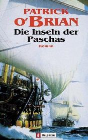 book cover of Die Inseln der Paschas by Patrick O’Brian