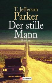 book cover of Der stille Mann by T. Jefferson Parker