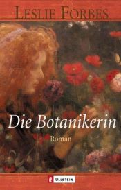 book cover of Die Botanikerin by Leslie Forbes