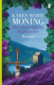 book cover of Der unsterbliche Highlander by Karen Marie Moning