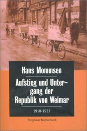 book cover of Aufstieg und Untergang der Republik von Weimar 1918 - 1933 by Hans Mommsen