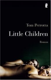 book cover of الأطفال الصغار by Tom Perrotta