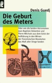 book cover of Die Geburt des Meters by Denis Guedj