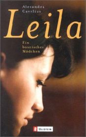 book cover of Leila en bosnisk flicka by Alexandra Cavelius