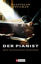 book cover of Der Pianist. Mein wunderbares Überleben. by Władysław Szpilman