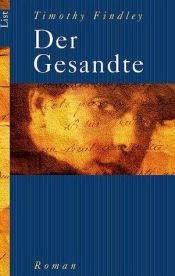 book cover of Der Gesandte by Timothy Findley