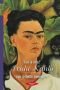 Frida Kahlo. Ich habe mich in eine Heilige verwandelt