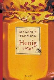 book cover of Honig by Maxence Fermine