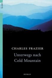 book cover of Unterwegs nach Cold Mountain by Charles Frazier