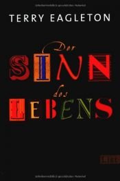 book cover of Der Sinn des Lebens by Terry Eagleton