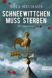 book cover of Schneewittchen muss sterben by Nele Neuhaus