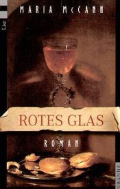 book cover of Rotes Glas by Maria McCann