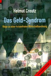 book cover of Das Geld-Syndrom by Helmut Creutz
