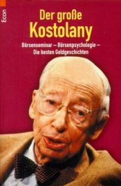 book cover of Der große Kostolany by André Kostolany
