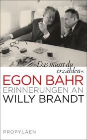 book cover of "Das musst du erzählen" by Egon Bahr