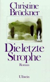 book cover of Die letzte Strophe by Christine Brückner