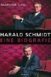 book cover of Harald Schmidt by Mariam Lau