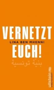 book cover of Vernetzt Euch! by Lina Ben Mhenni