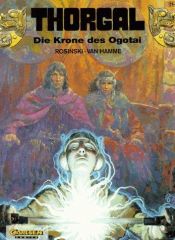 book cover of Thorgal, Bd.21, Die Krone des Ogotai by Van Hamme (Scenario)