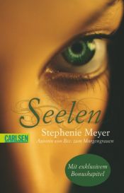 book cover of Seelen by Stephenie Meyer