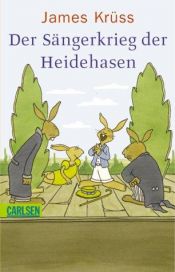 book cover of Der Sängerkrieg der Heidehasen, 1 Audio-CD in Holz-Schachtel by James Krüss