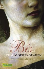 book cover of Bis(s) zum Morgengrauen by Stephenie Meyer