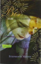 book cover of Bis(s) zur Mittagsstunde by Stephenie Meyer
