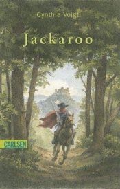 book cover of Jackaroo by Cynthia Voigt